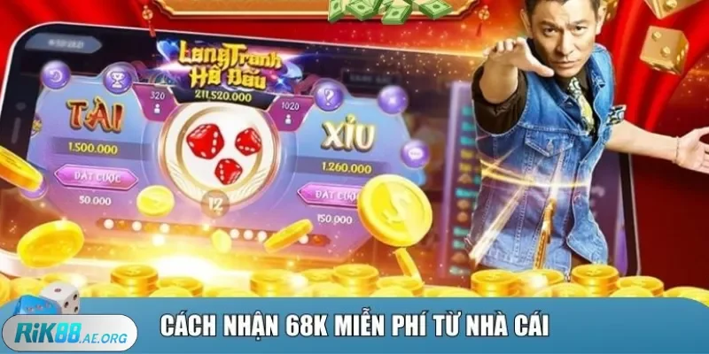 Điều kiện nhận khuyến mãi 68K tại Rik88